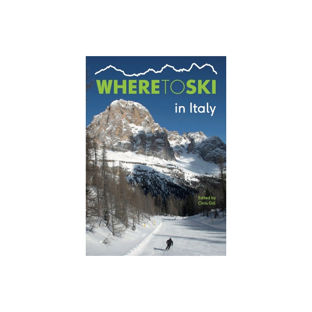 Guide Editors Where to Ski in Italy (häftad, eng)