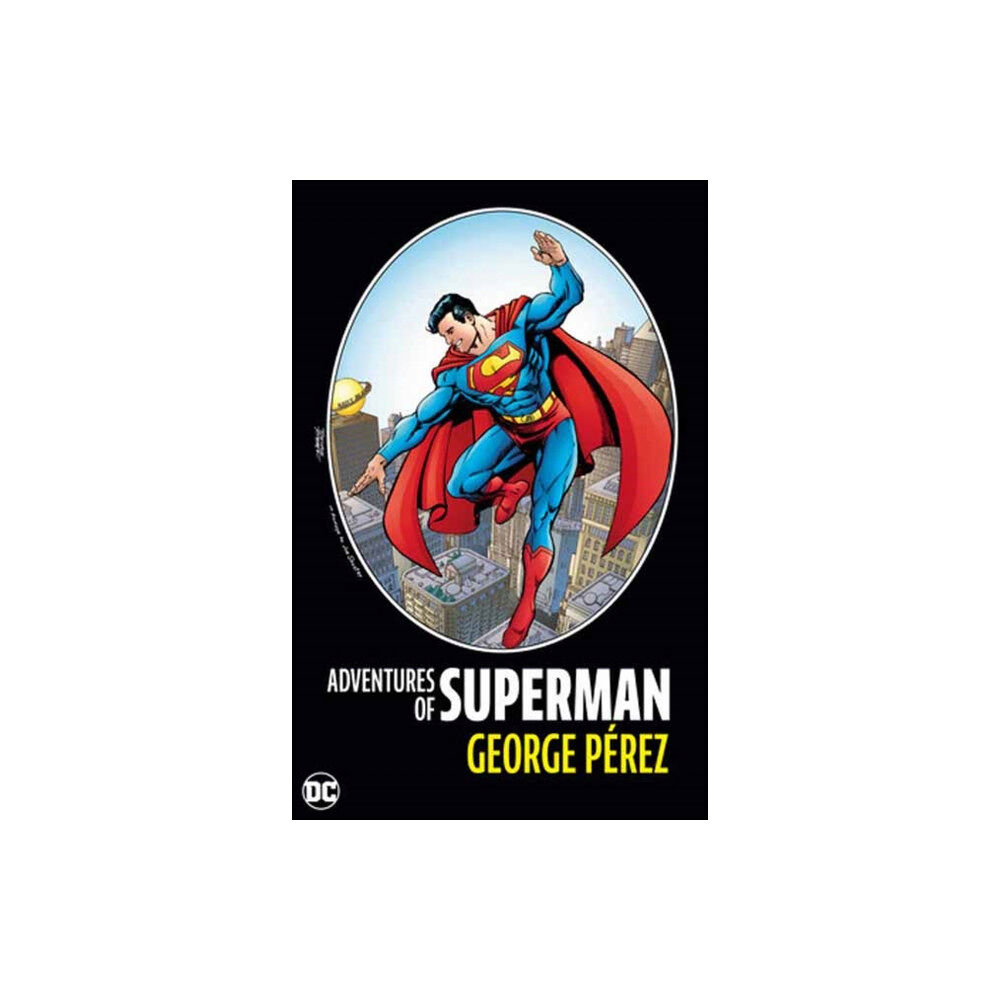 DC Comics Adventures of Superman by George Perez (inbunden, eng)