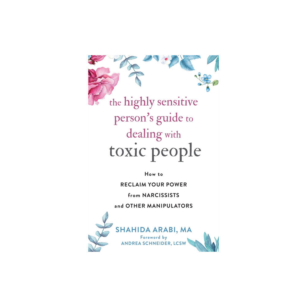 New Harbinger Publications The Highly Sensitive Person's Guide to Dealing with Toxic People (häftad, eng)