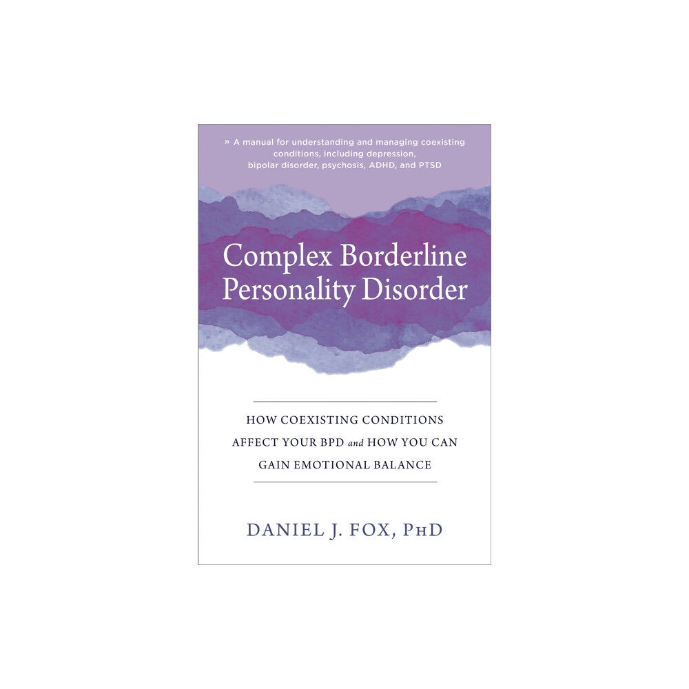 New Harbinger Publications Complex Borderline Personality Disorder (häftad, eng)