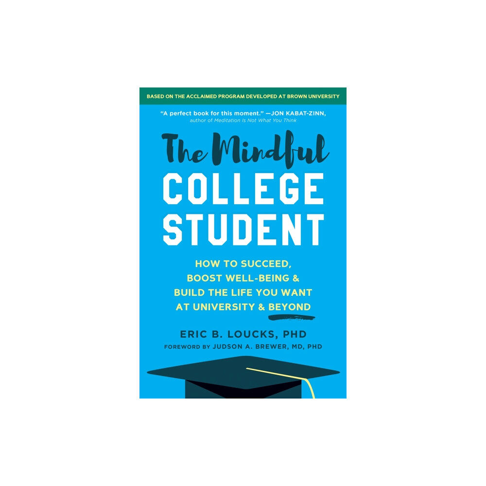 New Harbinger Publications The Mindful College Student (häftad, eng)