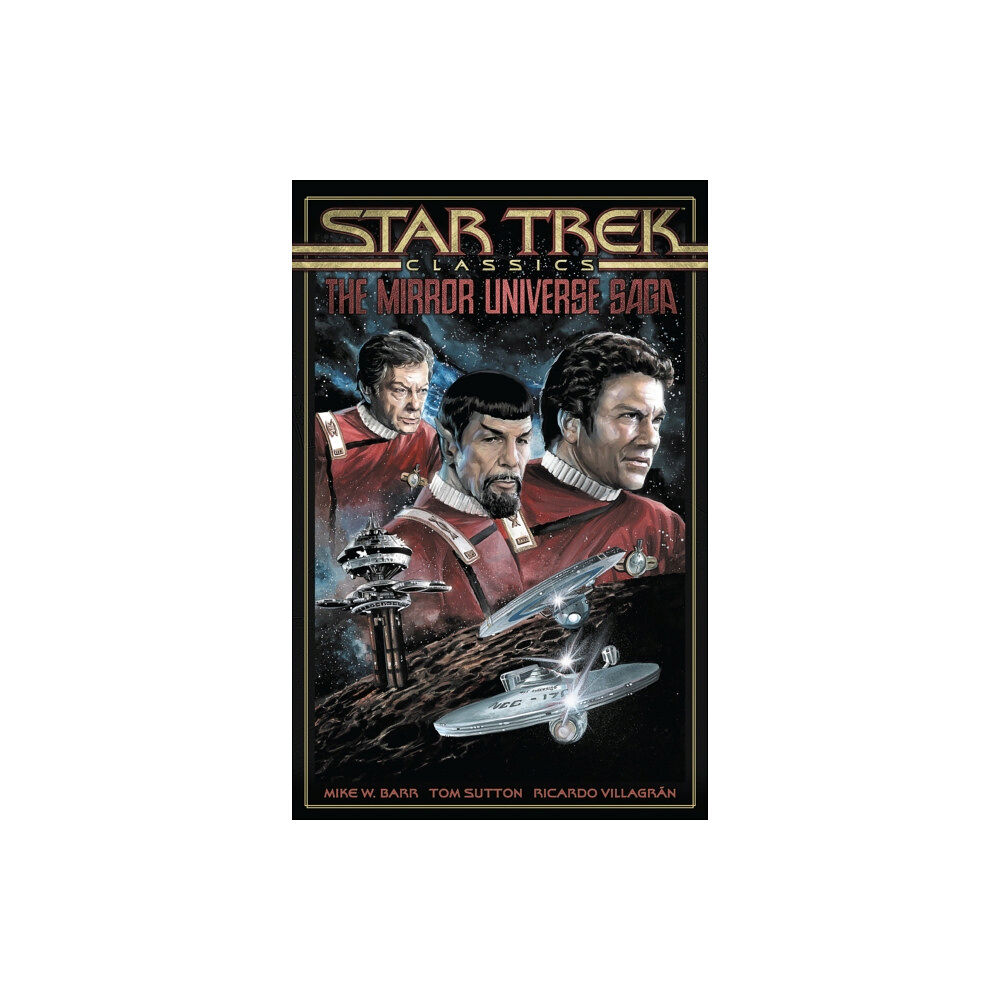 Idea & Design Works Star Trek Classics: The Mirror Universe Saga (häftad, eng)