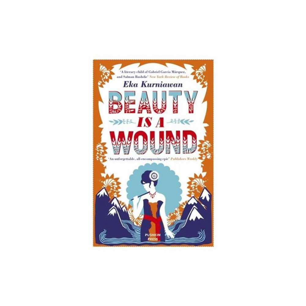 Pushkin Press Beauty is a Wound (häftad, eng)