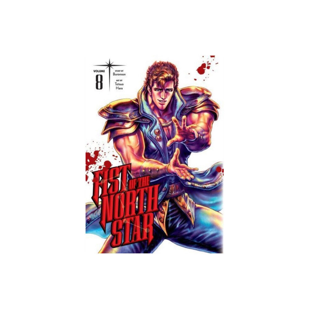 Viz Media, Subs. of Shogakukan Inc Fist of the North Star, Vol. 8 (inbunden, eng)