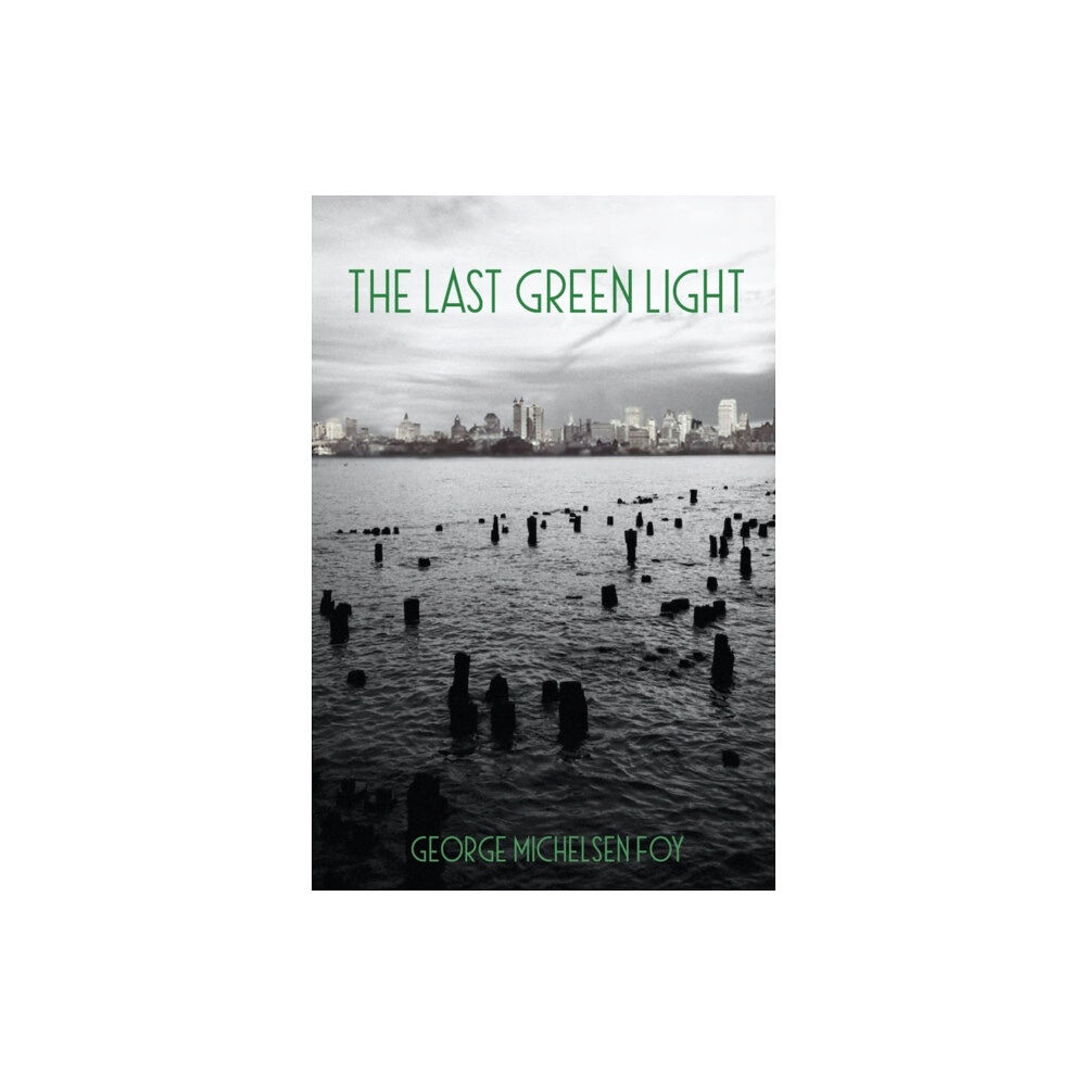 Guernica Editions,Canada The Last Green Light (häftad, eng)