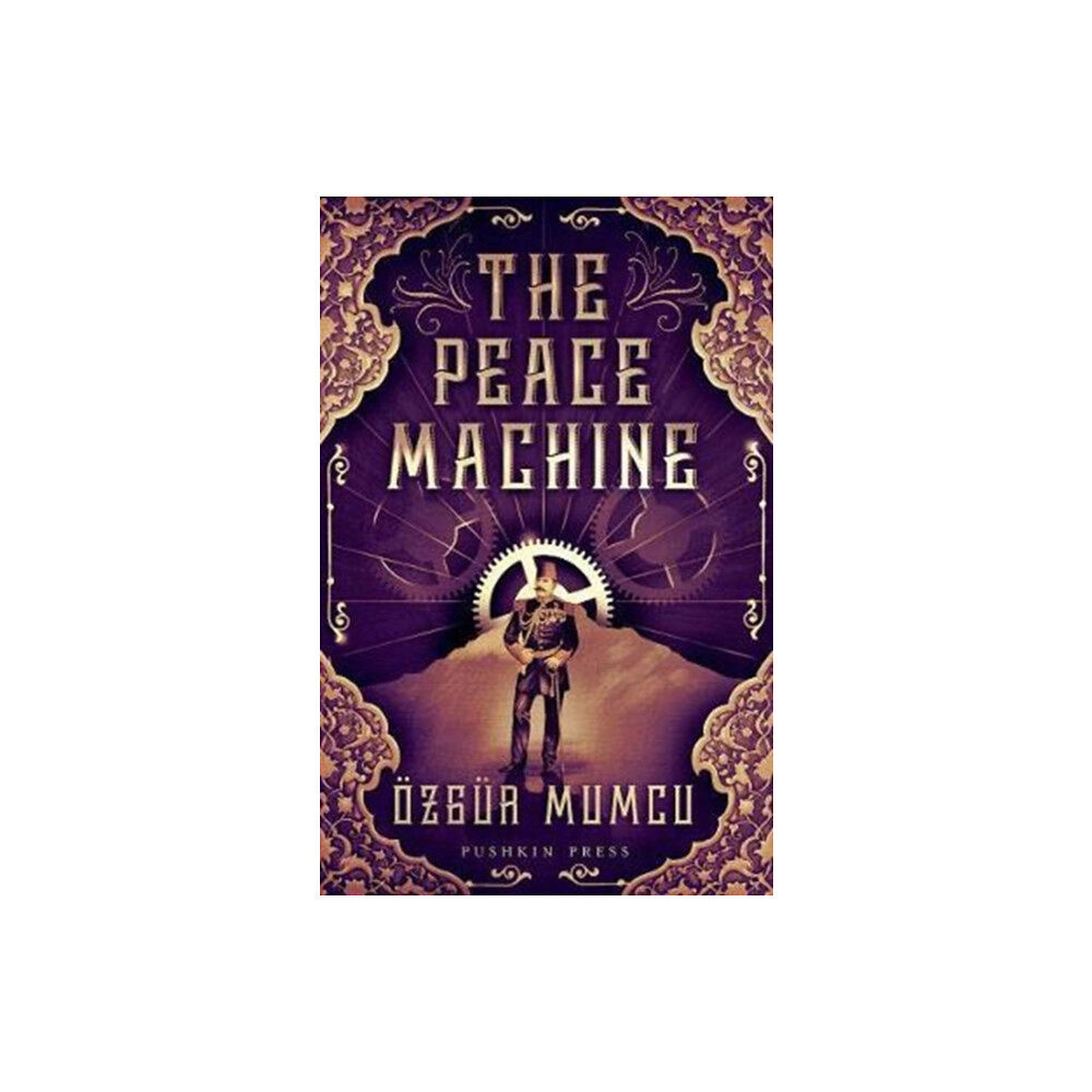 Pushkin Press The Peace Machine (inbunden, eng)