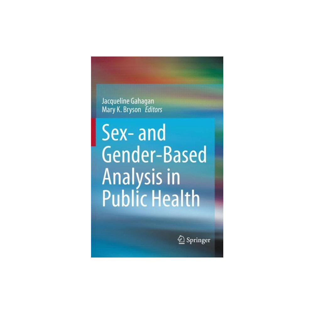 Springer Nature Switzerland AG Sex- and Gender-Based Analysis in Public Health (häftad, eng)
