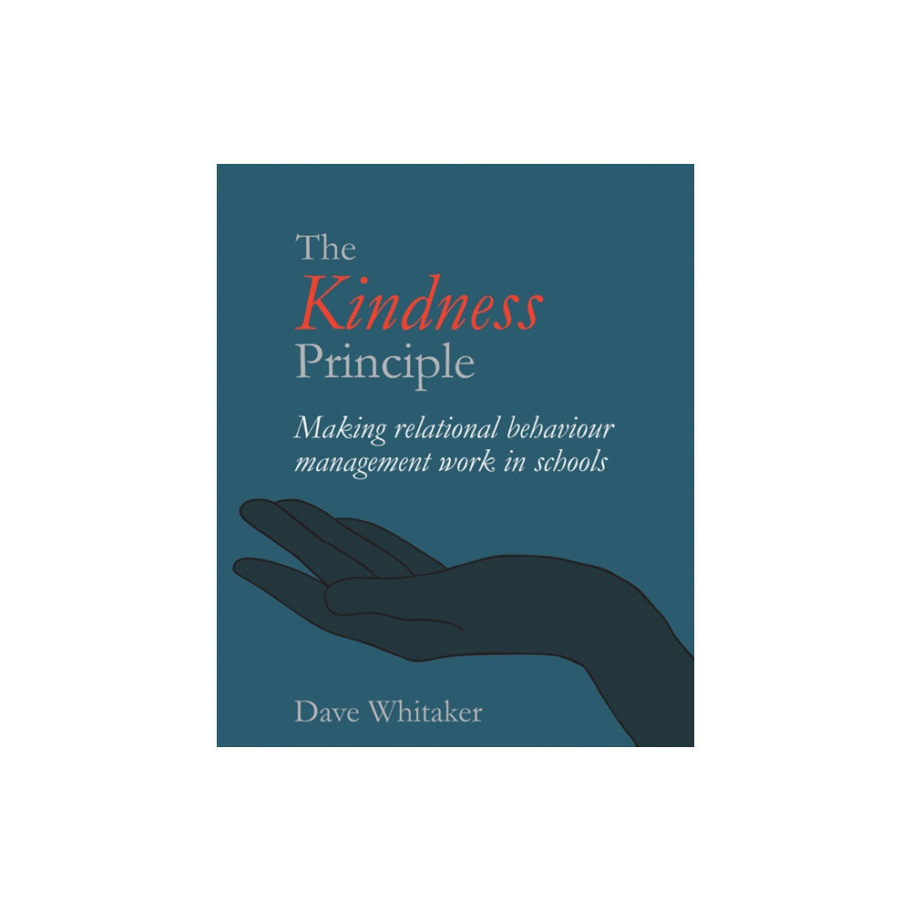 Independent Thinking Press The Kindness Principle (häftad, eng)