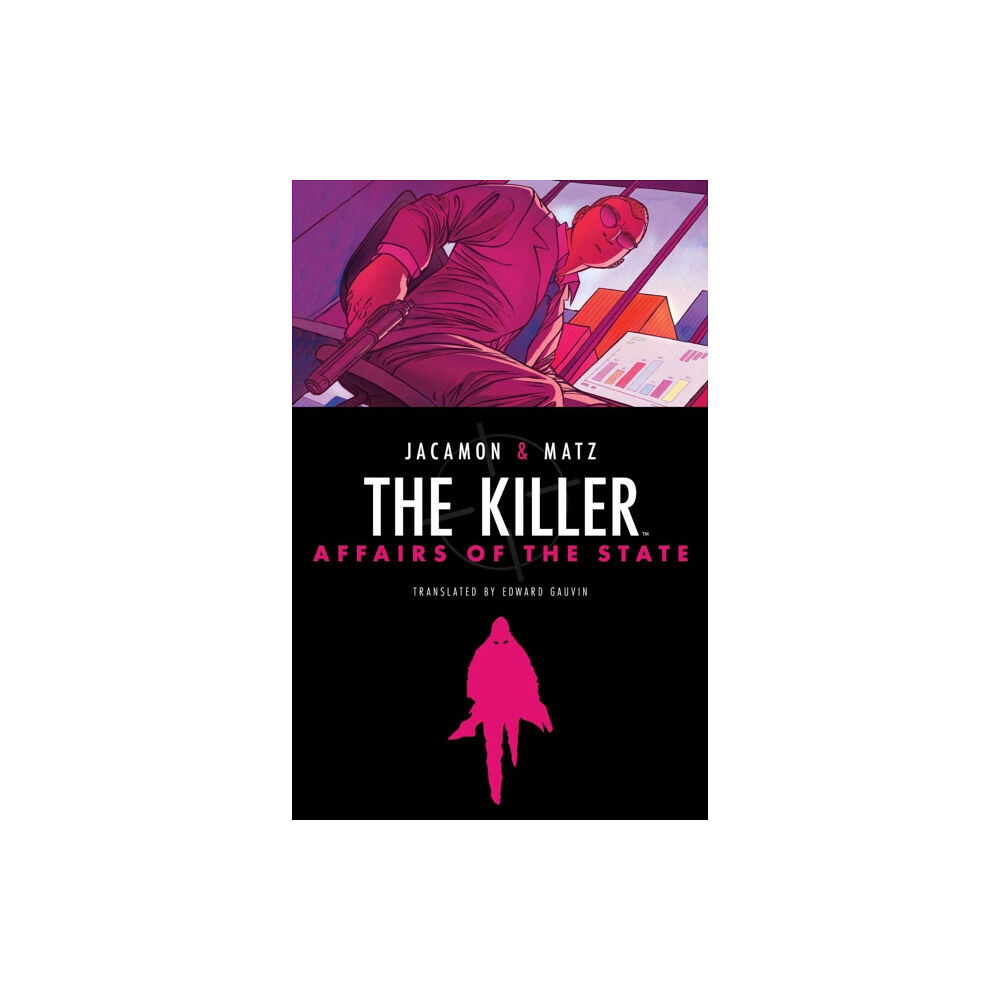 Archaia Studios Press The Killer: Affairs of the State (inbunden, eng)