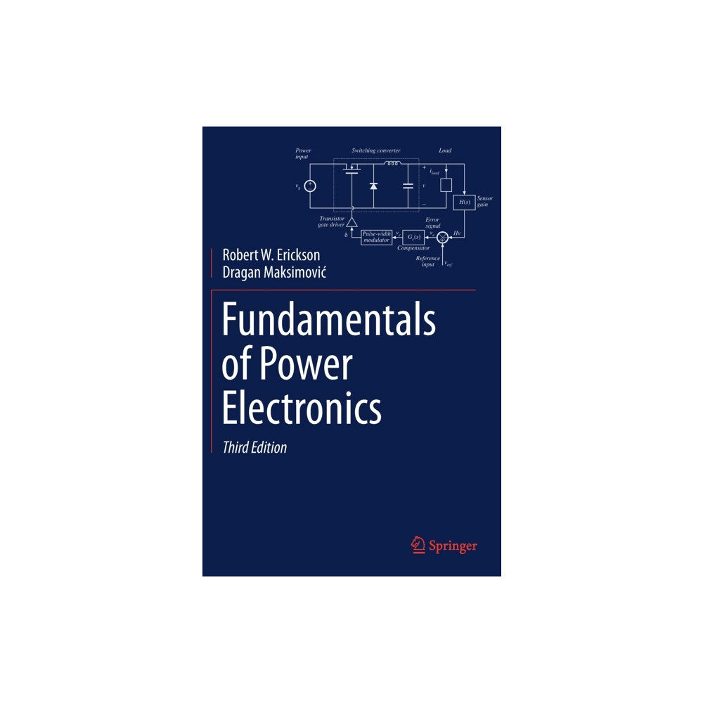 Springer Nature Switzerland AG Fundamentals of Power Electronics (inbunden, eng)