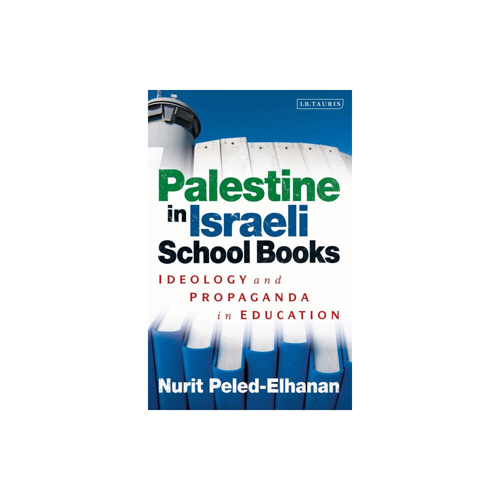 Bloomsbury Publishing PLC Palestine in Israeli School Books (häftad, eng)