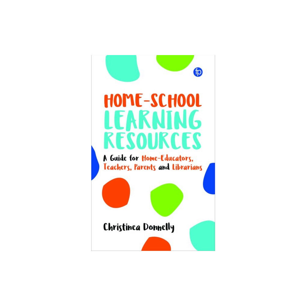 Facet Publishing Home-School Learning Resources (häftad, eng)