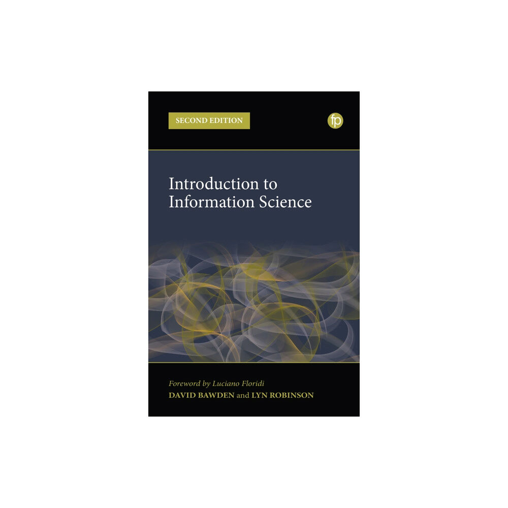 Facet Publishing Introduction to Information Science (häftad, eng)