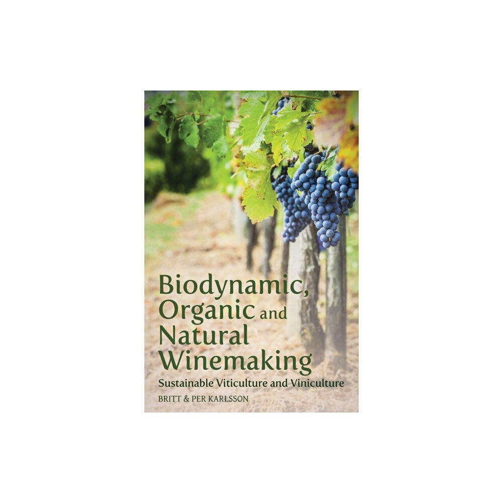 Floris Books Biodynamic, Organic and Natural Winemaking (häftad, eng)