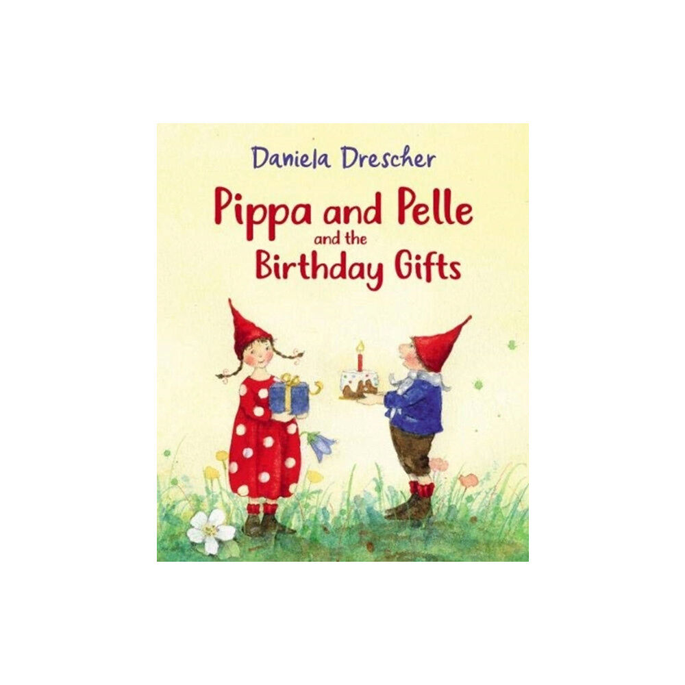 Floris Books Pippa and Pelle and the Birthday Gifts (bok, board book, eng)