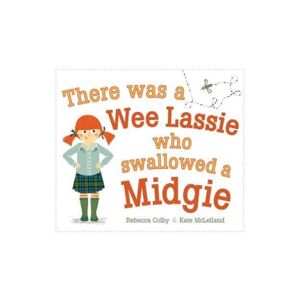 Floris Books There Was a Wee Lassie Who Swallowed a Midgie (häftad, eng)