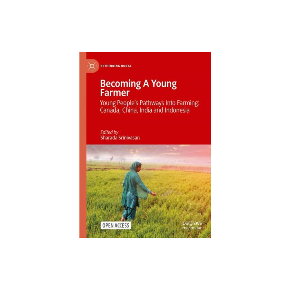 Springer International Publishing AG Becoming A Young Farmer (inbunden, eng)