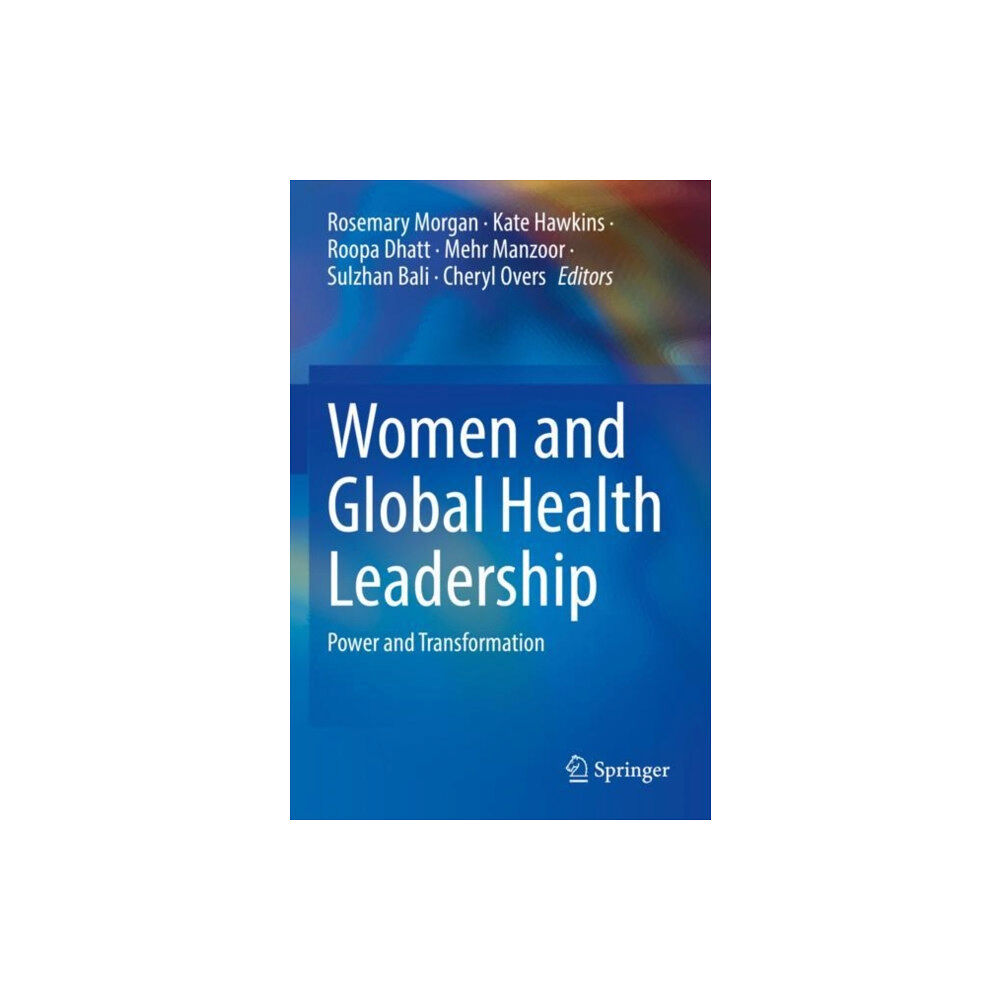 Springer Nature Switzerland AG Women and Global Health Leadership (häftad, eng)