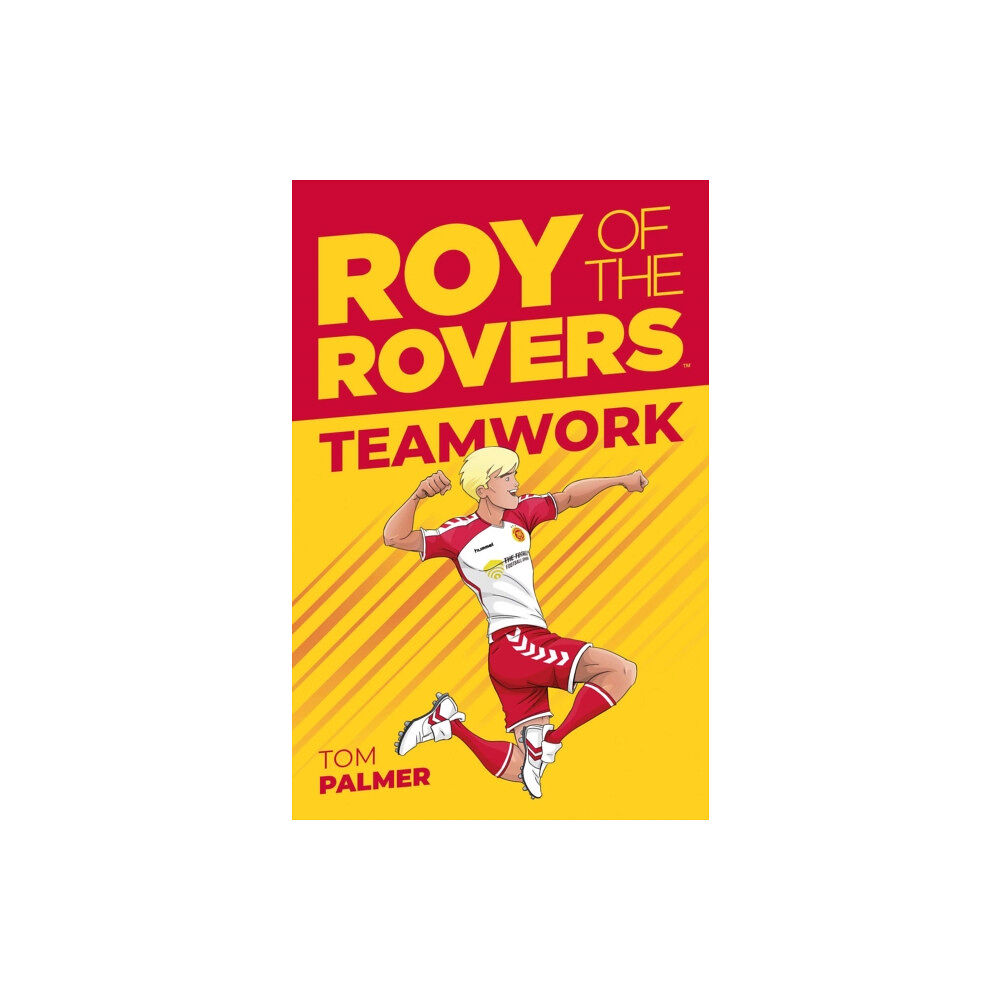 Rebellion Publishing Ltd. Roy of the Rovers: Teamwork (häftad, eng)