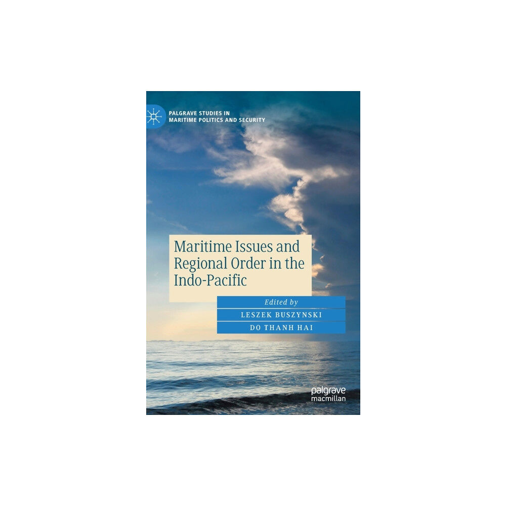 Springer Nature Switzerland AG Maritime Issues and Regional Order in the Indo-Pacific (inbunden, eng)