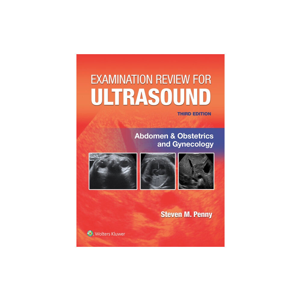 Wolters Kluwer Health Examination Review for Ultrasound: Abdomen and Obstetrics & Gynecology (häftad, eng)