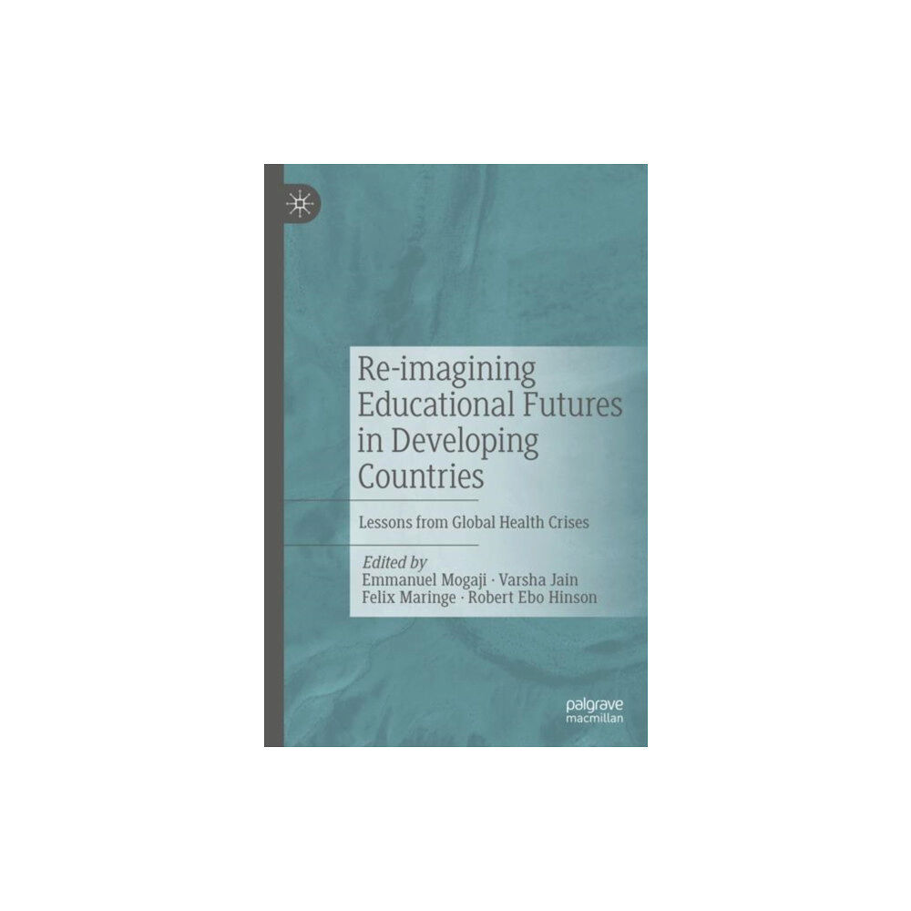 Springer Nature Switzerland AG Re-imagining Educational Futures in Developing Countries (häftad, eng)