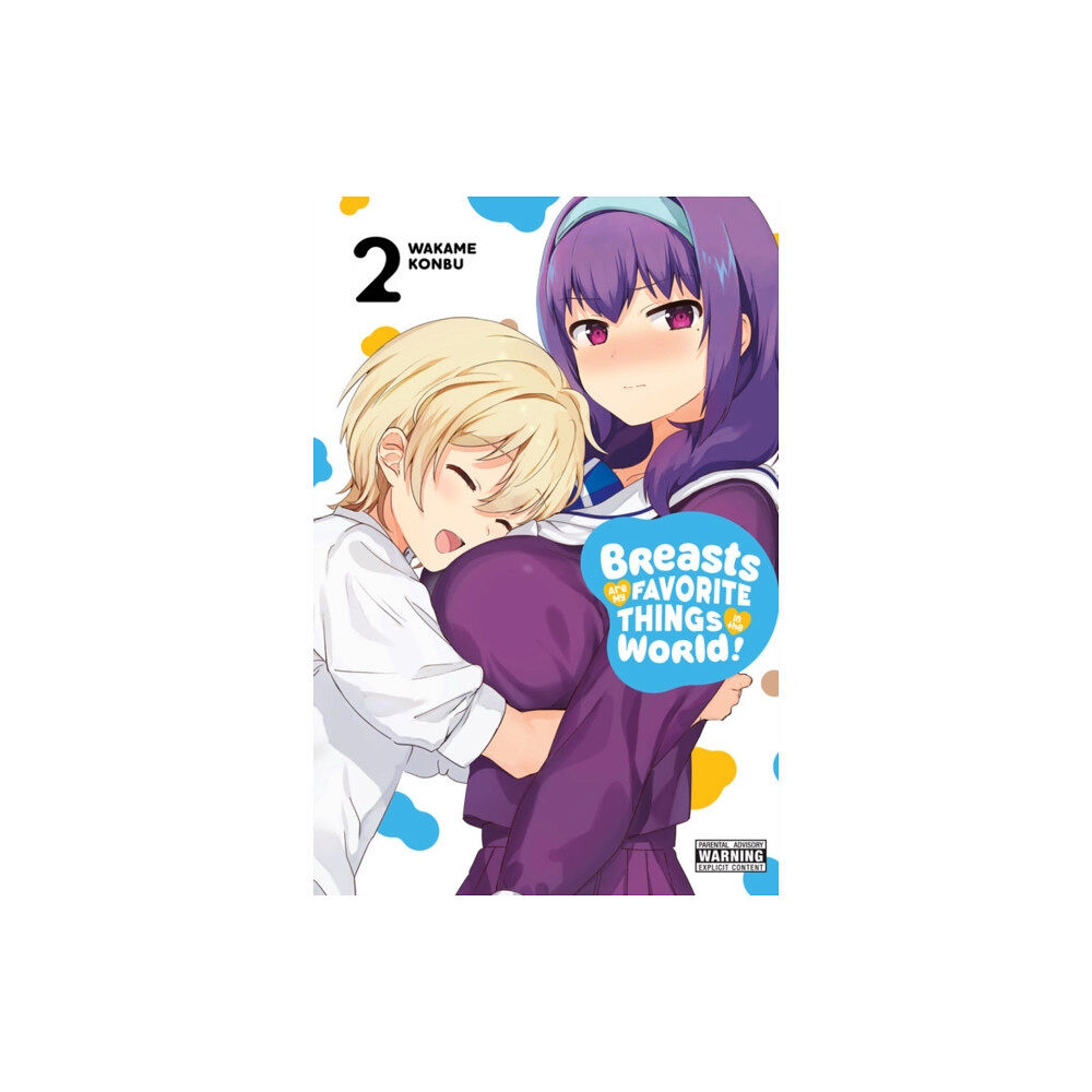 Little, Brown & Company Breasts Are My Favorite Things in the World!, Vol. 2 (häftad, eng)