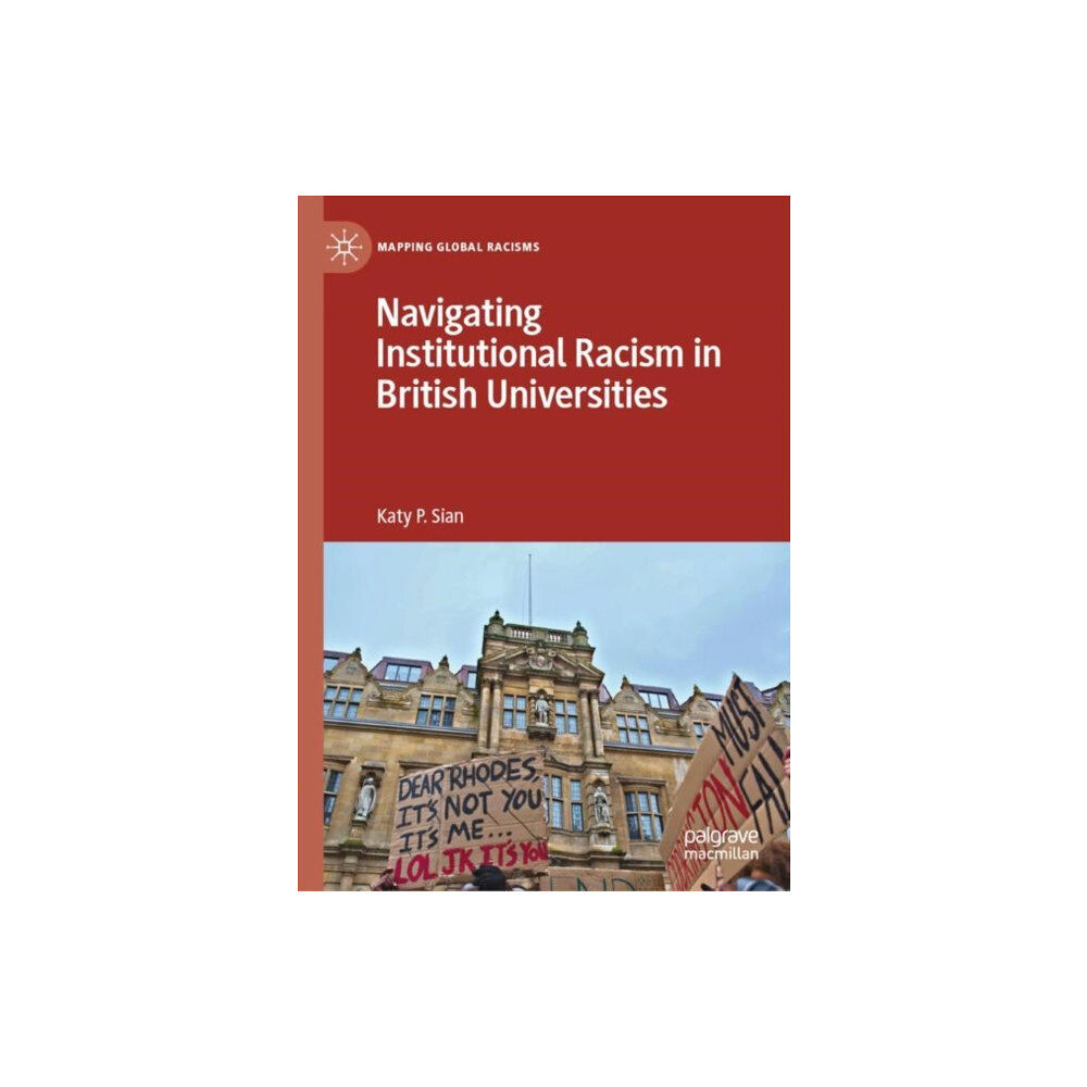 Springer Nature Switzerland AG Navigating Institutional Racism in British Universities (inbunden, eng)