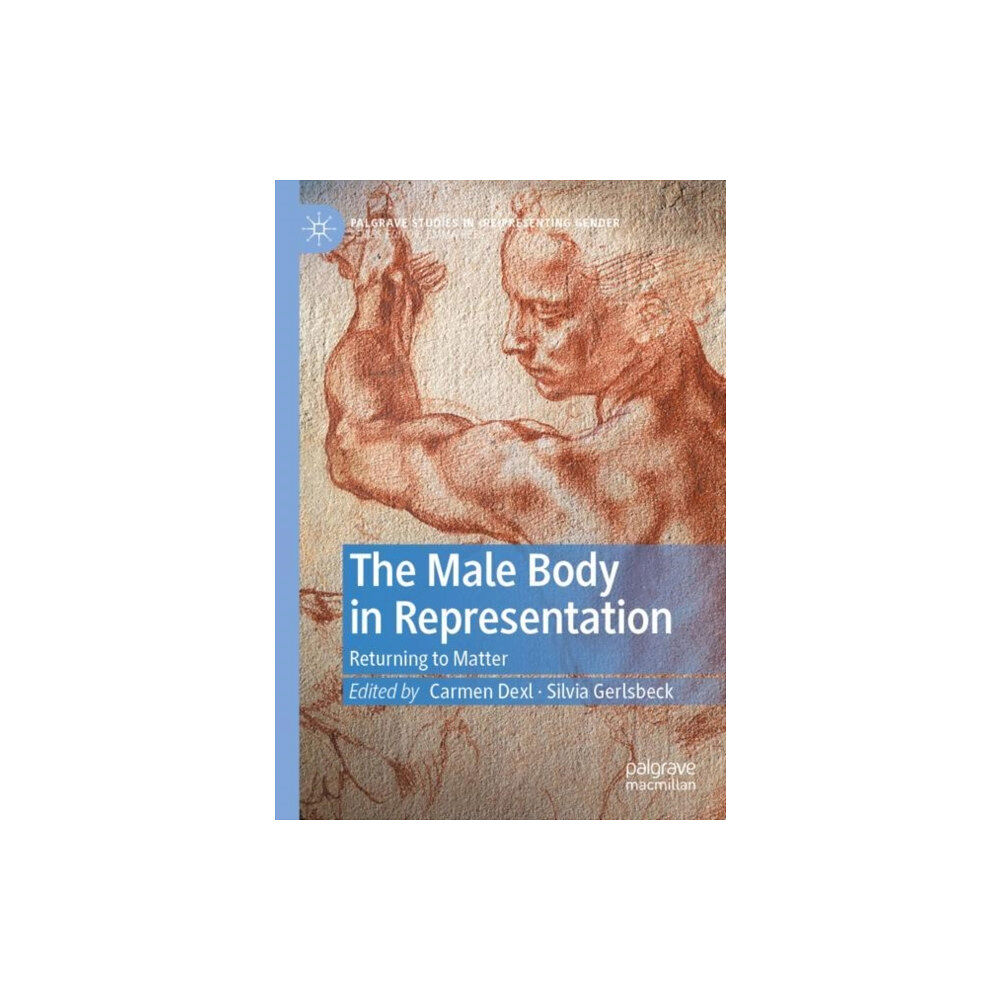 Springer Nature Switzerland AG The Male Body in Representation (häftad, eng)