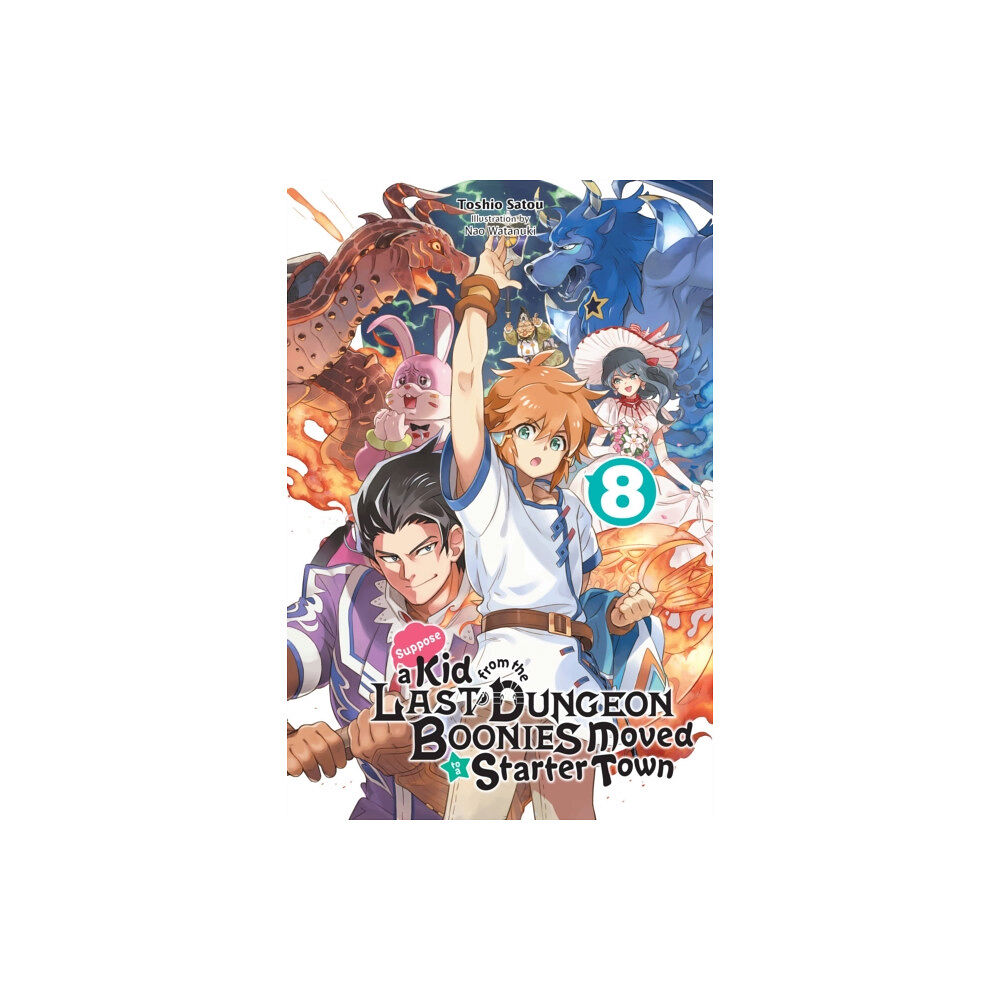 Little, Brown & Company Suppose a Kid from the Last Dungeon Boonies Moved to a Starter Town, Vol. 8 (light novel) (häftad, eng)