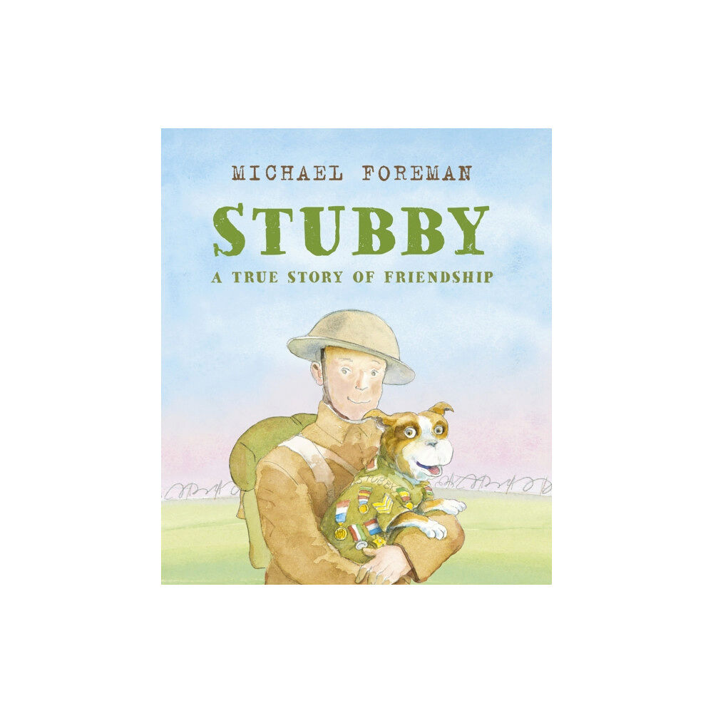 Andersen Press Ltd Stubby: A True Story of Friendship (häftad, eng)