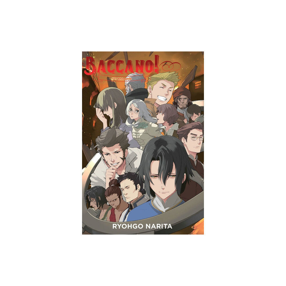 Little, Brown & Company Baccano!, Vol. 17 (light novel) (inbunden, eng)
