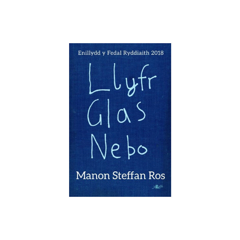 Y Lolfa Llyfr Glas Nebo - Enillydd y Fedal Ryddiaith 2018 (häftad, wel)