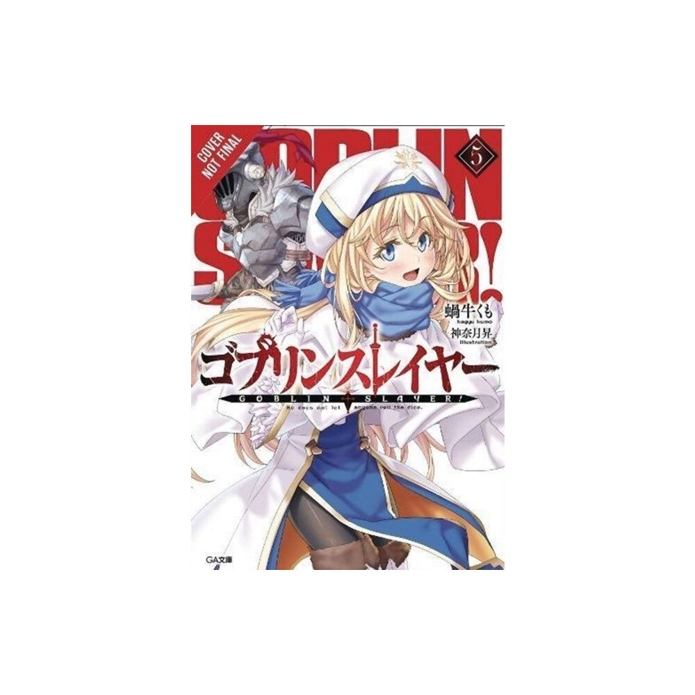 Little, Brown & Company Goblin Slayer, Vol. 5 (light novel) (häftad, eng)