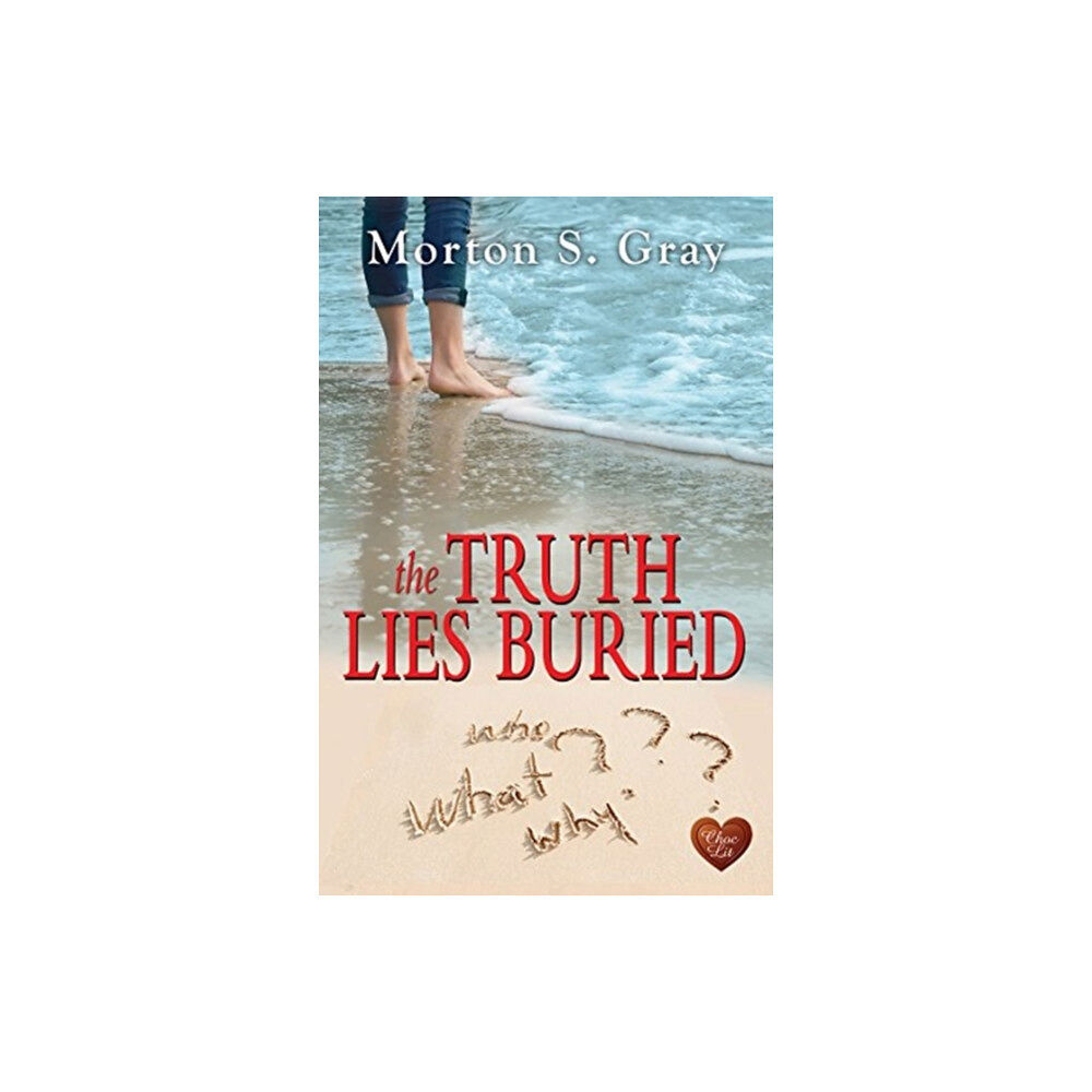 Choc Lit Publishing The Truth Lies Buried (häftad, eng)