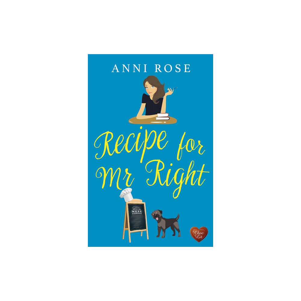 Choc Lit Publishing Recipe for Mr Right (häftad, eng)