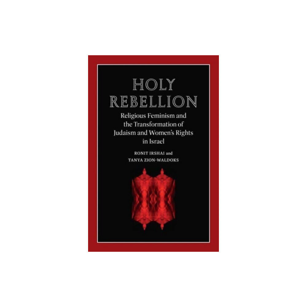 Brandeis University Press Holy Rebellion (häftad, eng)