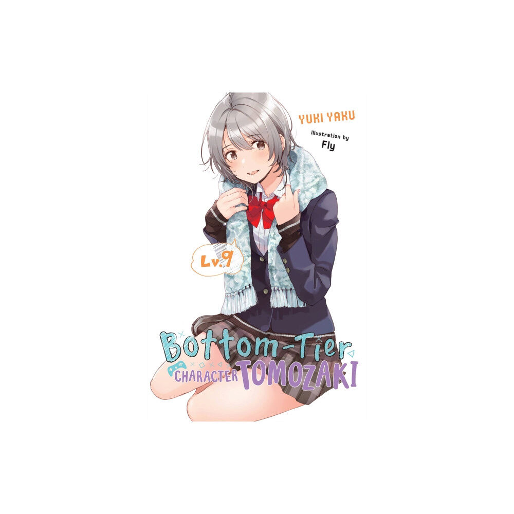 Little, Brown & Company Bottom-Tier Character Tomozaki, Vol. 9 (light novel) (häftad, eng)