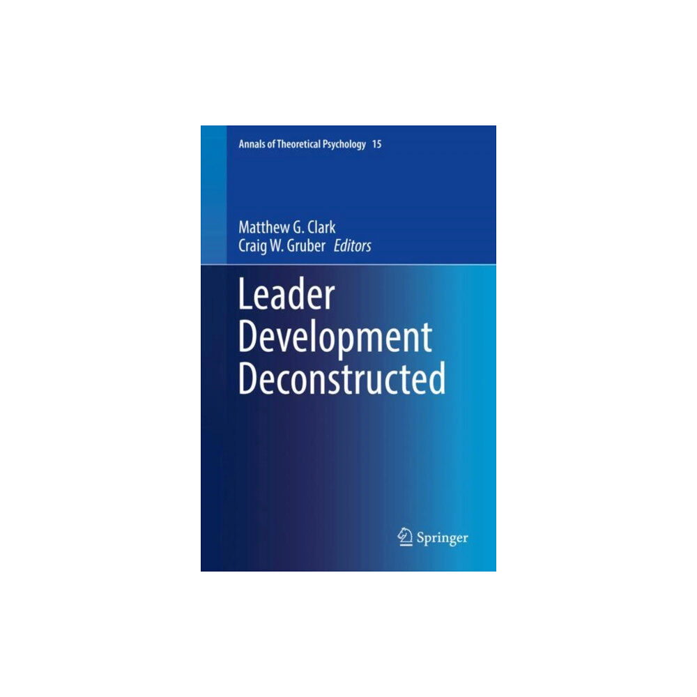 Springer International Publishing AG Leader Development Deconstructed (inbunden, eng)