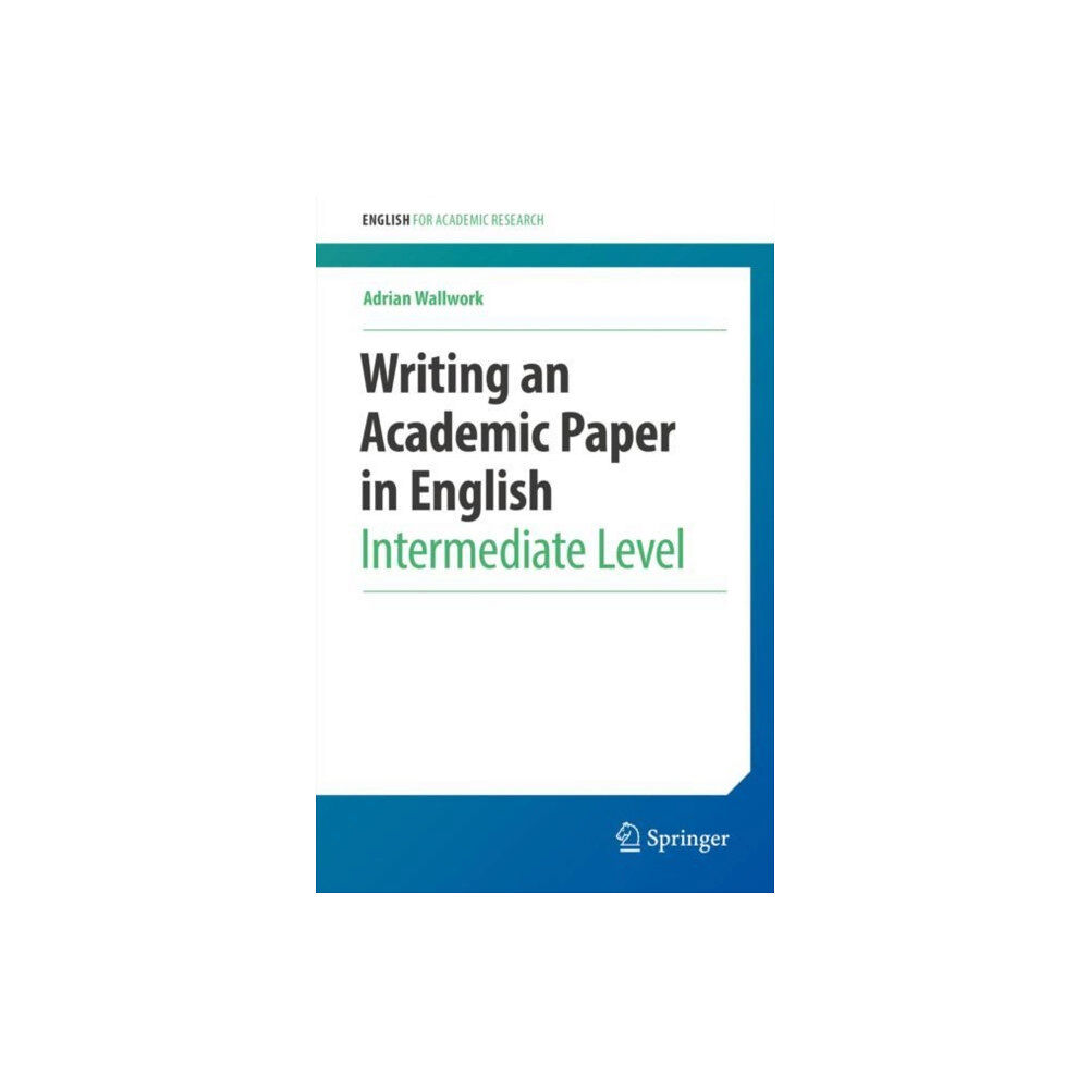 Springer Nature Switzerland AG Writing an Academic Paper in English (häftad, eng)