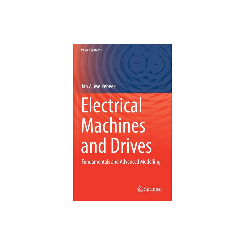 Springer International Publishing AG Electrical Machines and Drives (inbunden, eng)