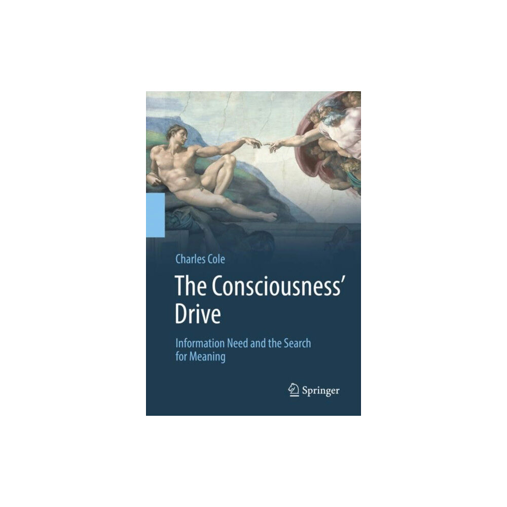 Springer International Publishing AG The Consciousness’ Drive (inbunden, eng)