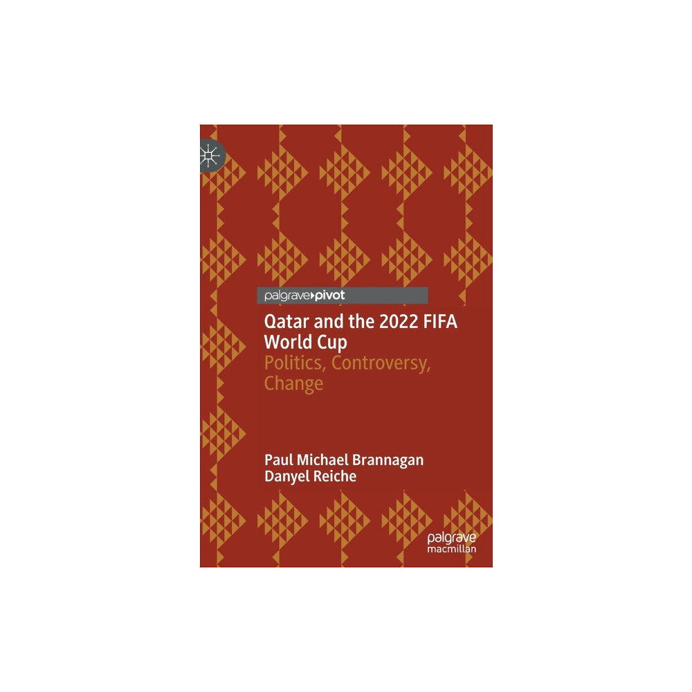 Springer Nature Switzerland AG Qatar and the 2022 FIFA World Cup (inbunden, eng)