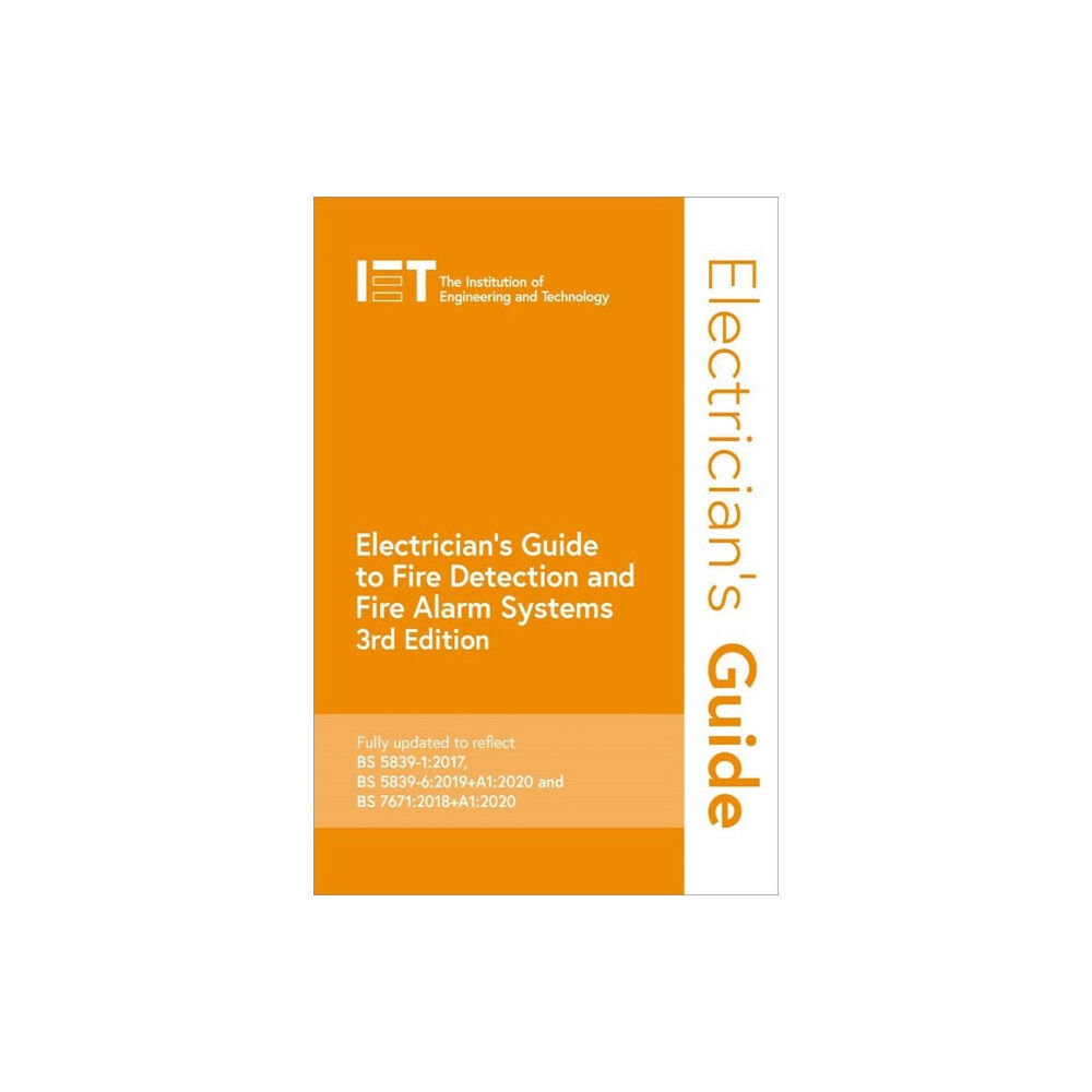 Institution of Engineering and Technology Electrician's Guide to Fire Detection and Fire Alarm Systems (bok, spiral, eng)