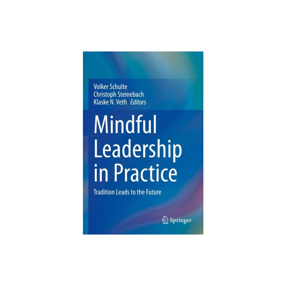 Springer Nature Switzerland AG Mindful Leadership in Practice (häftad, eng)