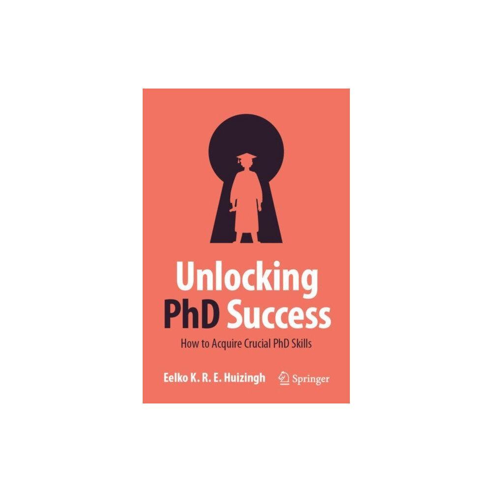 Springer International Publishing AG Unlocking PhD Success (häftad, eng)