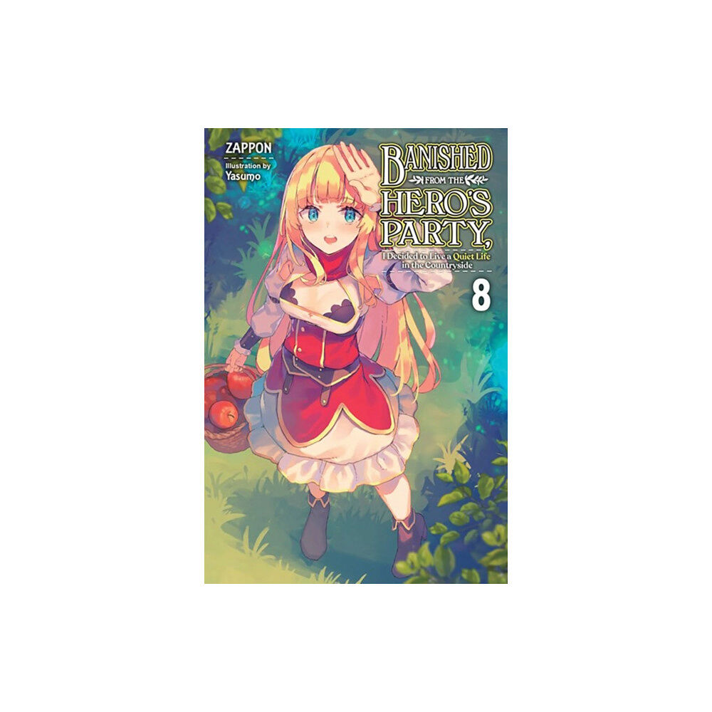 Little, Brown & Company Banished from the Hero's Party, I Decided to Live a Quiet Life in the Countryside, Vol. 8 (light novel) (häftad, eng)