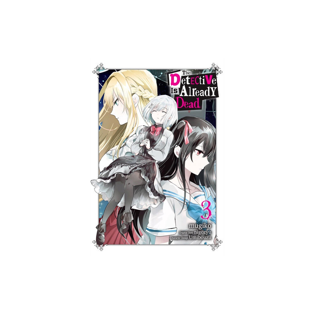 Little, Brown & Company The Detective Is Already Dead, Vol. 3 (manga) (häftad, eng)