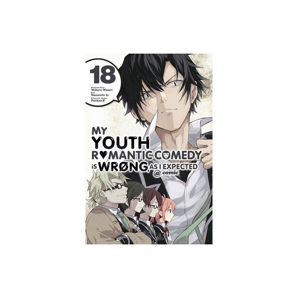 Little, Brown & Company My Youth Romantic Comedy Is Wrong, As I Expected @ comic, Vol. 18 (manga) (häftad, eng)