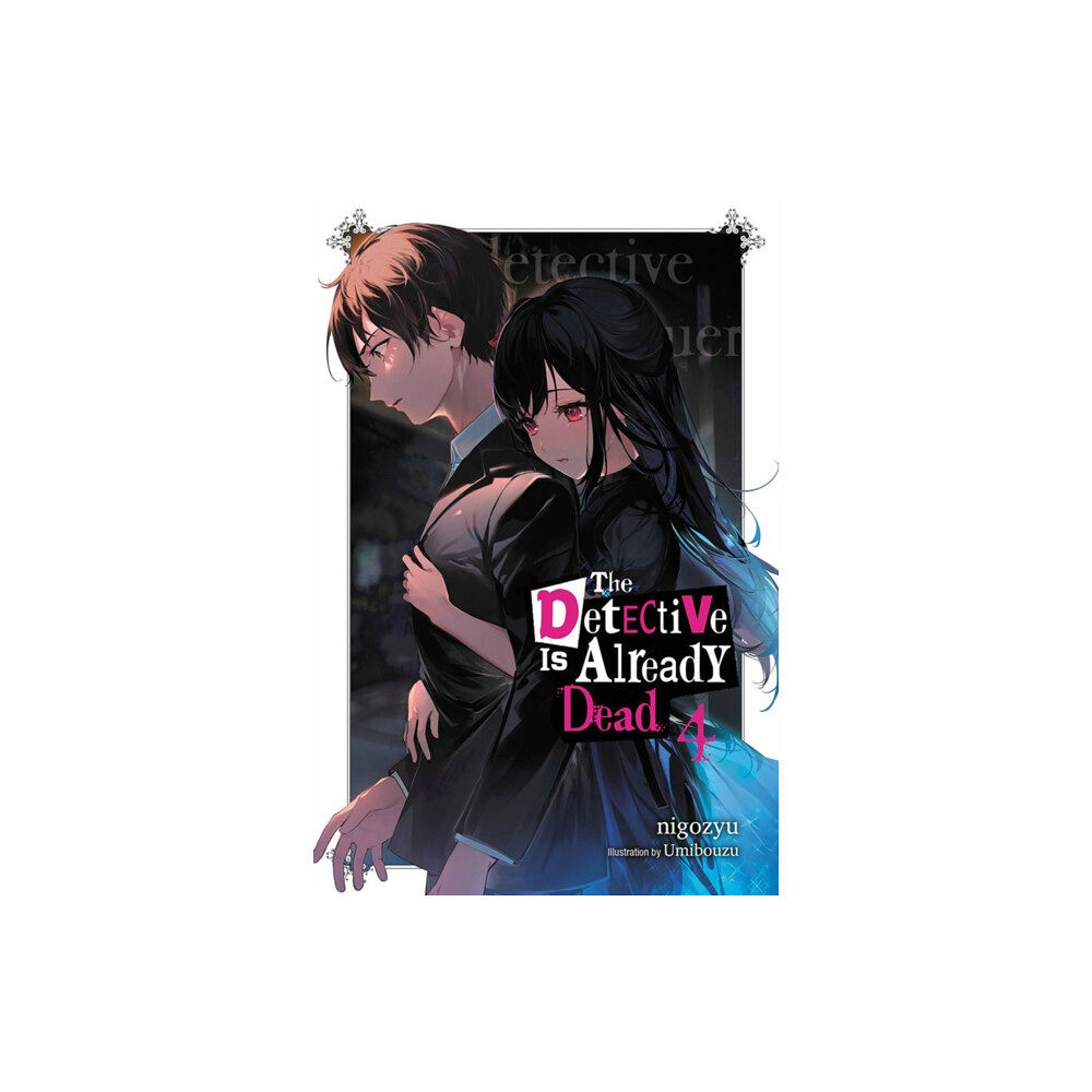 Little, Brown & Company The Detective Is Already Dead, Vol. 4 (häftad, eng)